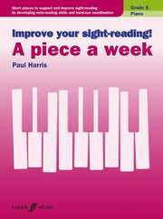 Harris: Improve Your Sight-Reading! A Piece A Week Piano Grade 5
