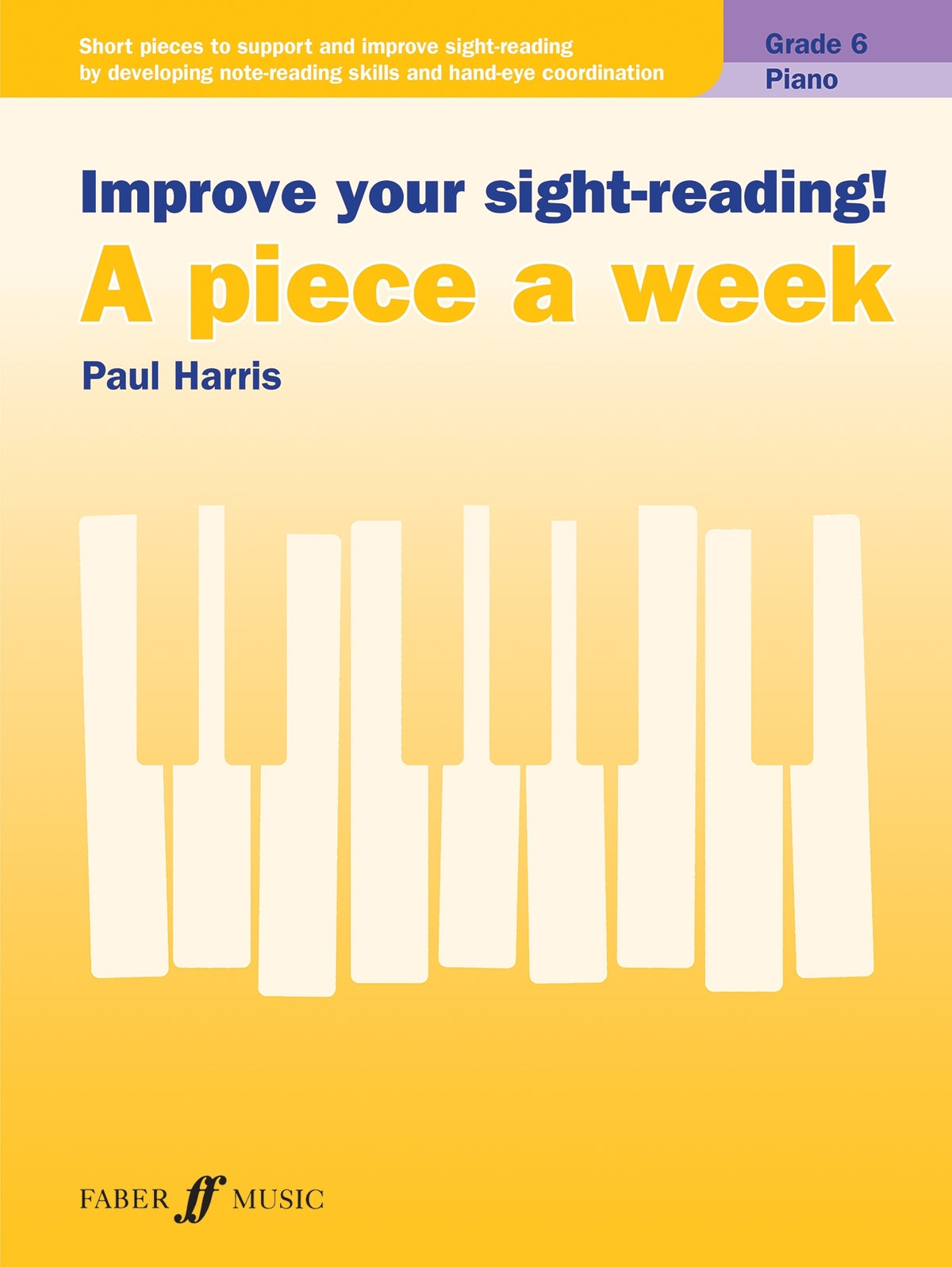 Improve your sight-reading! A Piece a Week Grade 6 afbeelding 2