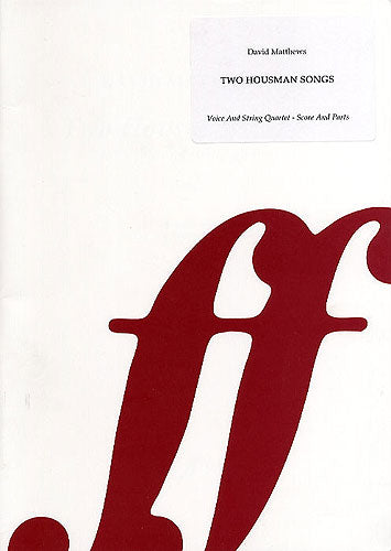 Matthews: Three Housman Songs Vce/stg qtet