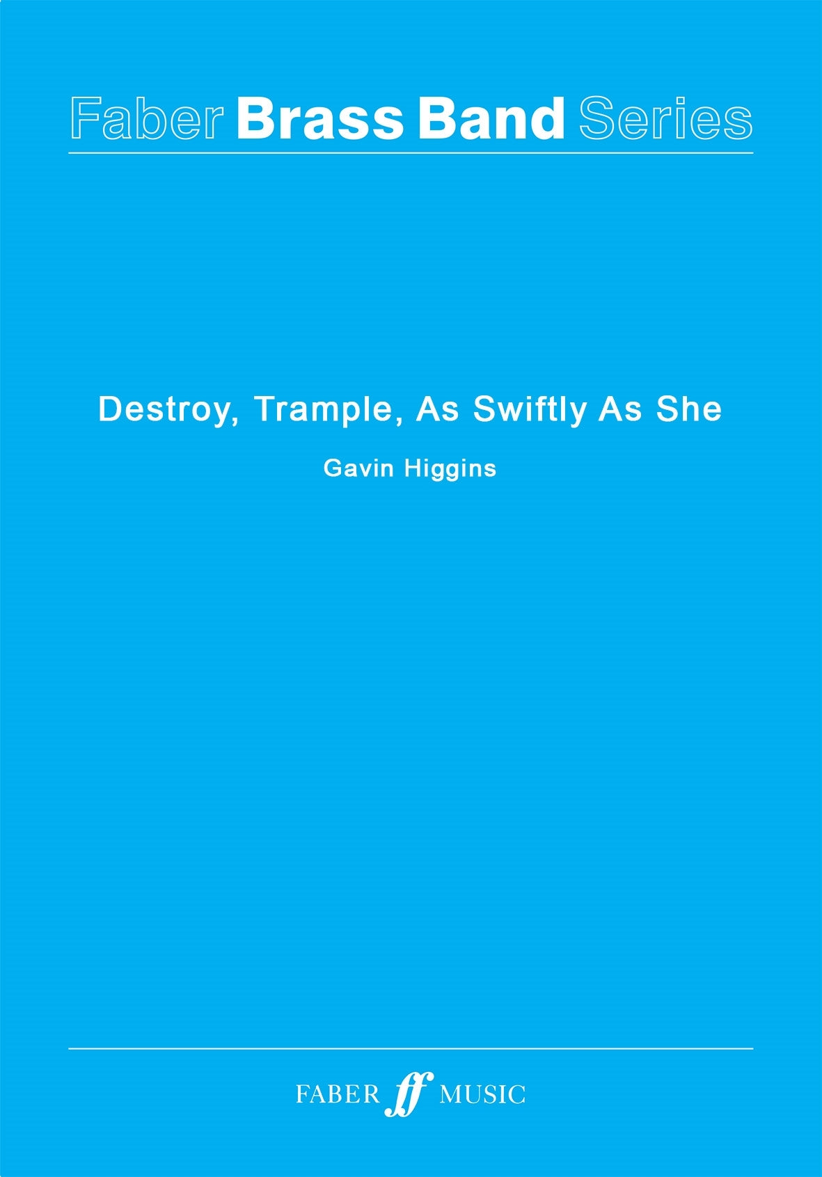 As Swiftly As She Destroy, Trample