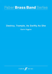 As Swiftly As She Destroy, Trample