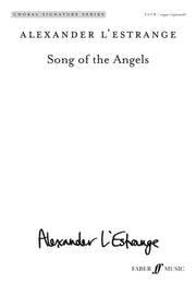 L'Estrange: Song of the angels (SATB)