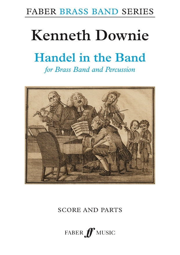 Downie: Handel in the Band (Brassband)