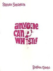 Sondheim: Anyone Can Whistle