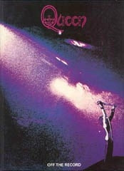 Queen: Off the Record