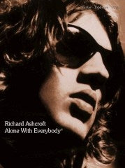Ashcroft: Alone with Everybody