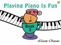 Playing Piano is Fun Book 3