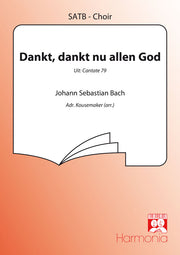 Johann Sebastian Bach: Dankt, Dankt Nu Allen God (Choral Score)