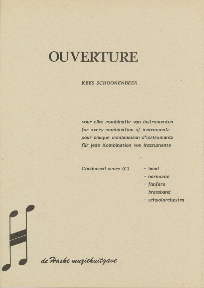 Kees Schoonenbeek: Ouverture (Partituur Harmonie Fanfare Brassband)