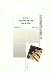 Feike van Tuinen: Five Teddy Bears