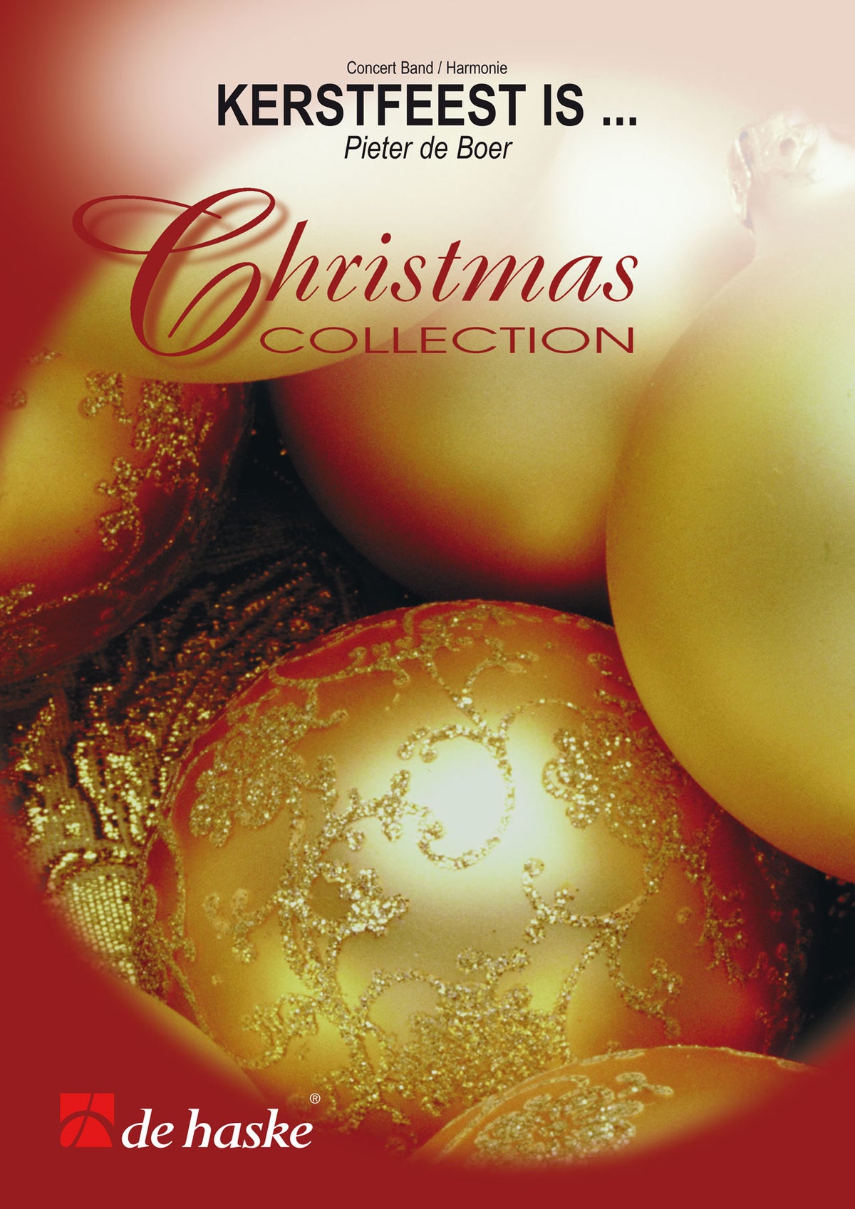 Pieter Boer: Kerstfeest is ... (Harmonie)