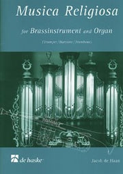 Jacob de Haan: Musica Religiosa (for Brassinstrument and Organ)