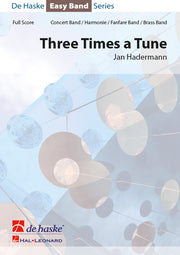 Jan Hadermann: Three Times a Tune (Harmonie Fanfare)