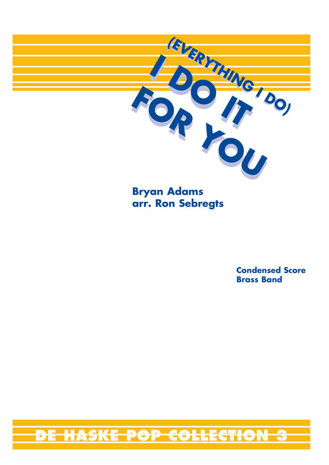 De Haske Publications Everything I do (Partituur Brassband)