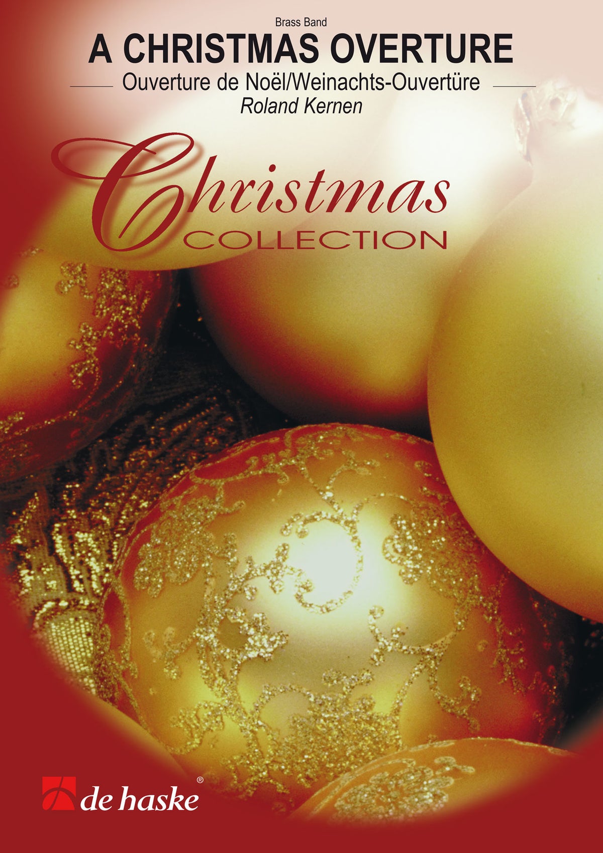 Roland Kernen: A Christmas Overture (Brassband)