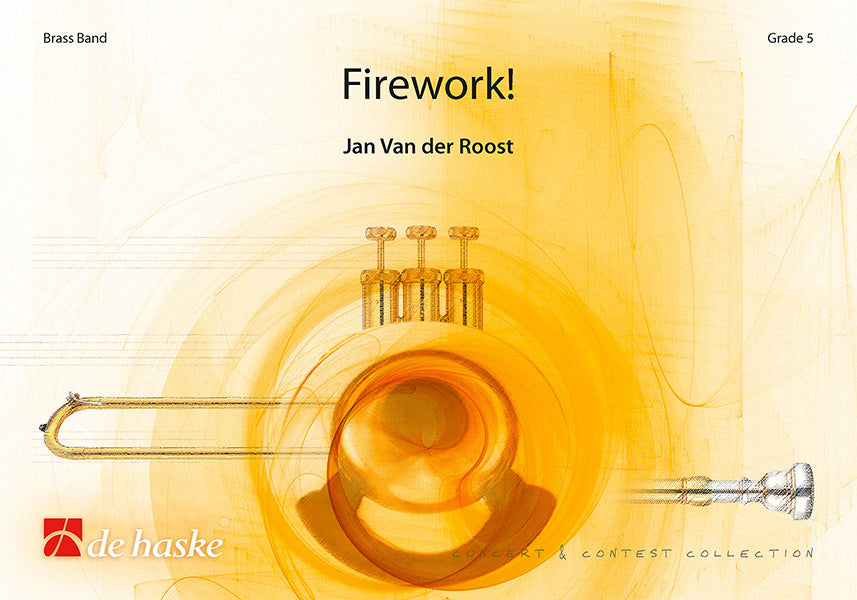Jan Van der Roost: Firework (Brassband)