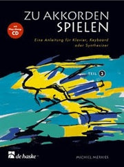 Zu Akkorden spielen Teil 2(Eine Anleitung fuer Klavier, Keyboard oder Synthesi)