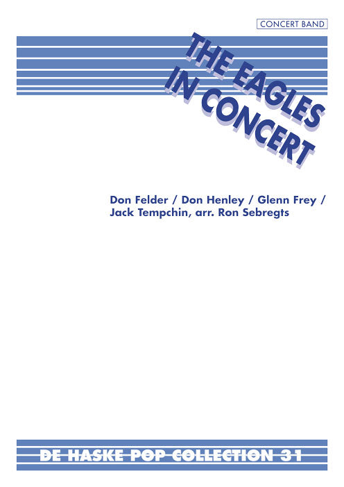 The Eagles in Concert (Harmonie)