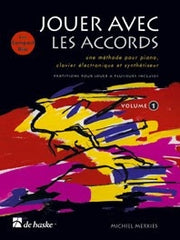 Jouer avec les accords, volume 1(une méthode pour piano, clavier électronique et sy)