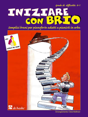 Iniziare con brio(Semplici brani per Pianoforte adatti a pianisti in)