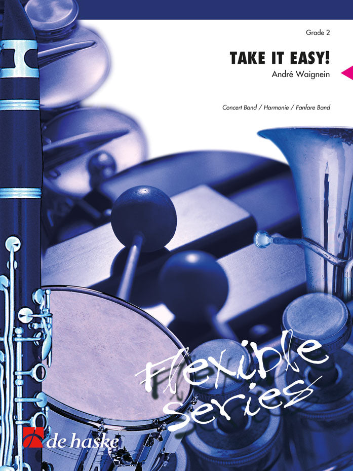 Take it Easy! (Harmonie Fanfare)