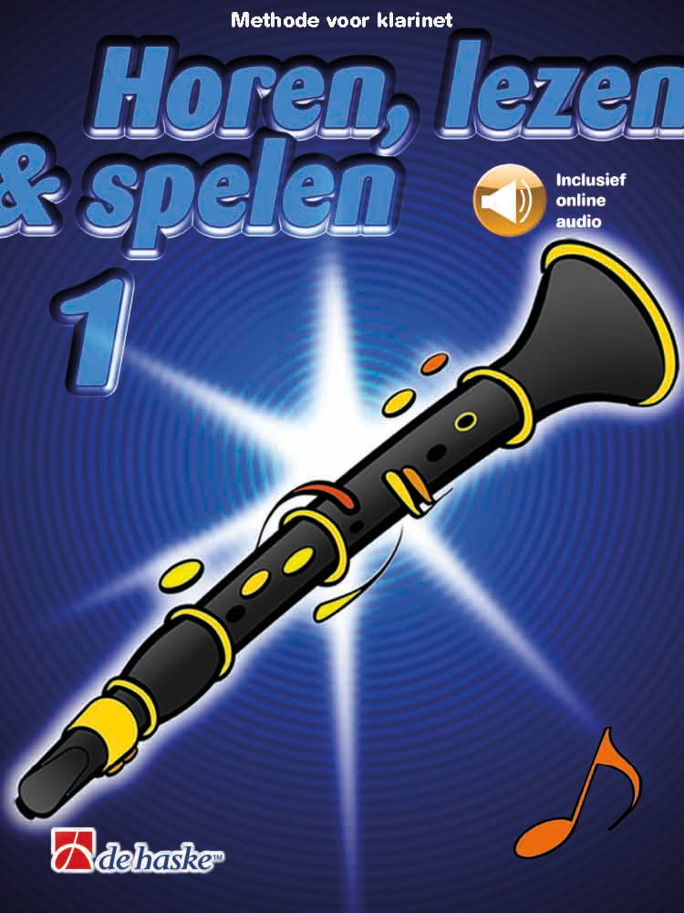 Horen, Lezen & Spelen 1 – Klarinet (incl. online audio)