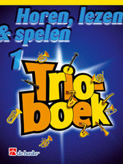 Horen, Lezen & Spelen 1 – Trioboek Trombone (TC)