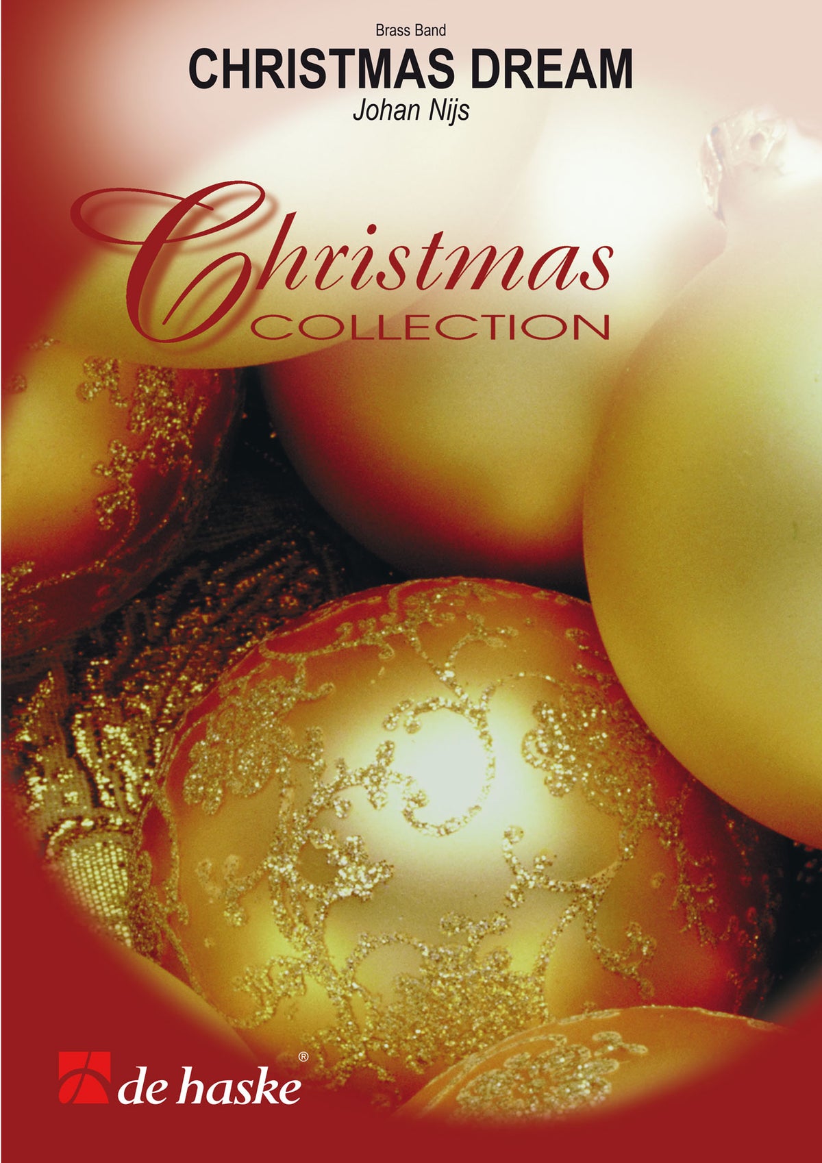 Johan de Nijs: Christmas Dream (Partituur Brassband)