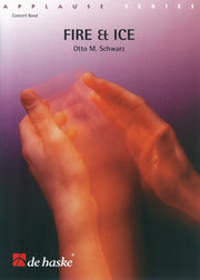 Schwarz: Fire & Ice (Rock Opening or Ending) (Partituur Harmonie)