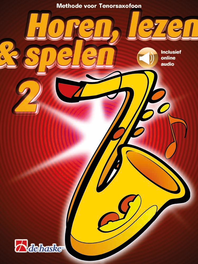 Horen, Lezen & Spelen 2 – Tenorsaxofoon