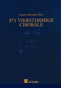 Bach: 371 Vierstimmige Chorale ( 1 Bb TC )