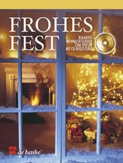 Frohes Fest(Bekannte Weihnachtslieder zum Spielen mit CD-Begl.)
