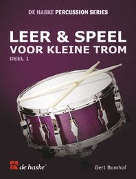 Gert Bomhof: Leer & Speel Voor Kleine Trom 1