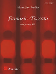 Mulder: Fantasie Toccata over Gezang 432 (Wat God Doet Dat Is Welgedaan)