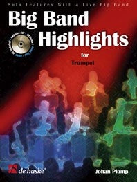 Johan Plomp: Big Band Highlights For Saxophone