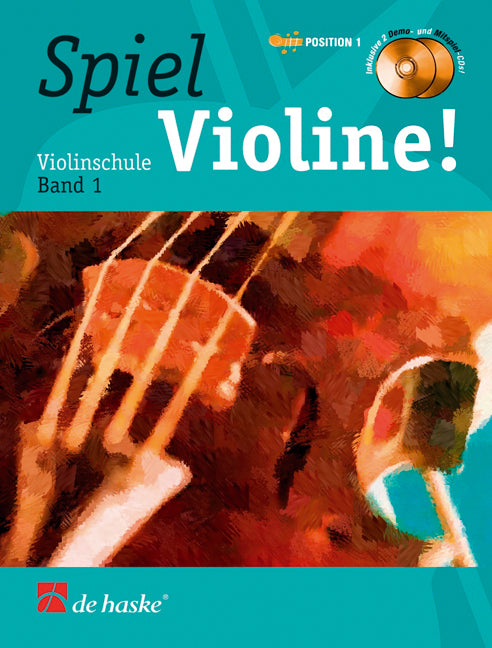 Spiel Violine! Band 1(Violinschule Band 1)