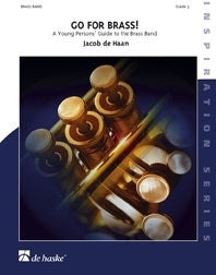 Go for Brass!(A Young Persons' Guide to the Brass Band)