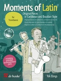 Moments of Latin fuer Trombone