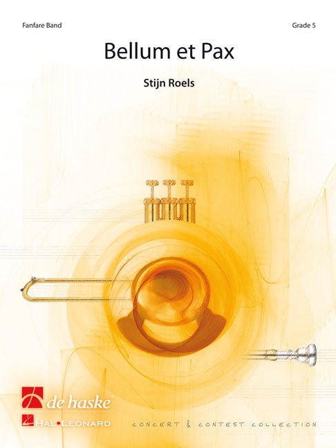 Stijn Roels: Bellum et Pax (Partituur Fanfare)
