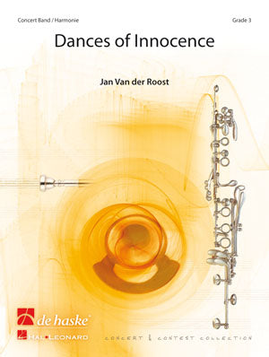 Jan van der Roost: Dances of Innocence (Partituur Harmonie)