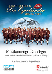 Musikantengruss an Eger (Marsch) (Harmonie)