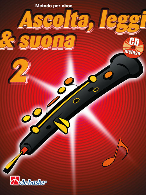 Ascolta, Leggi & Suona 2 oboe(Metodo per oboe)