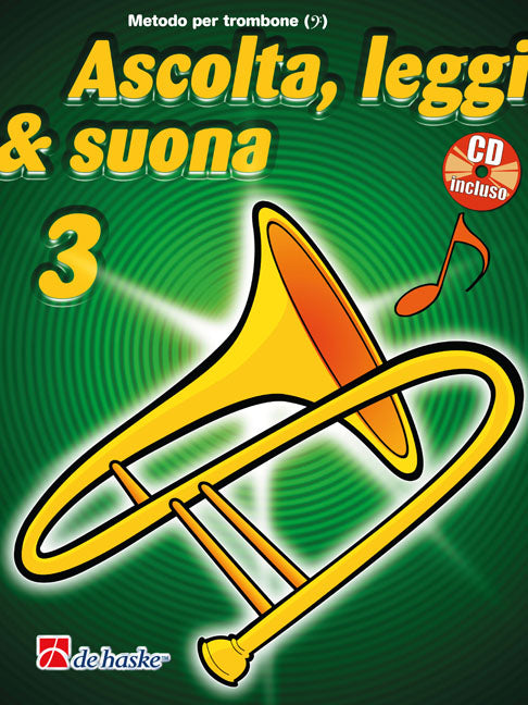 Ascolta, Leggi & Suona 3 trombone(Metodo per trombone BC)