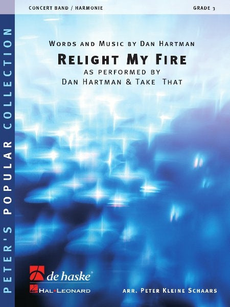 Relight My fuere(as perfuermed by Dan Hartman & Take That)