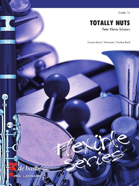Peter Kleine Schaars: Totally Nuts