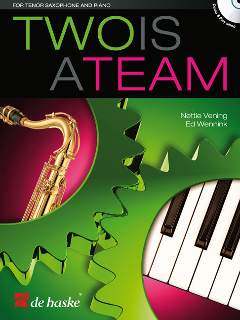 Ed Wennink: Two is a Team (Tenorsaxofoon)