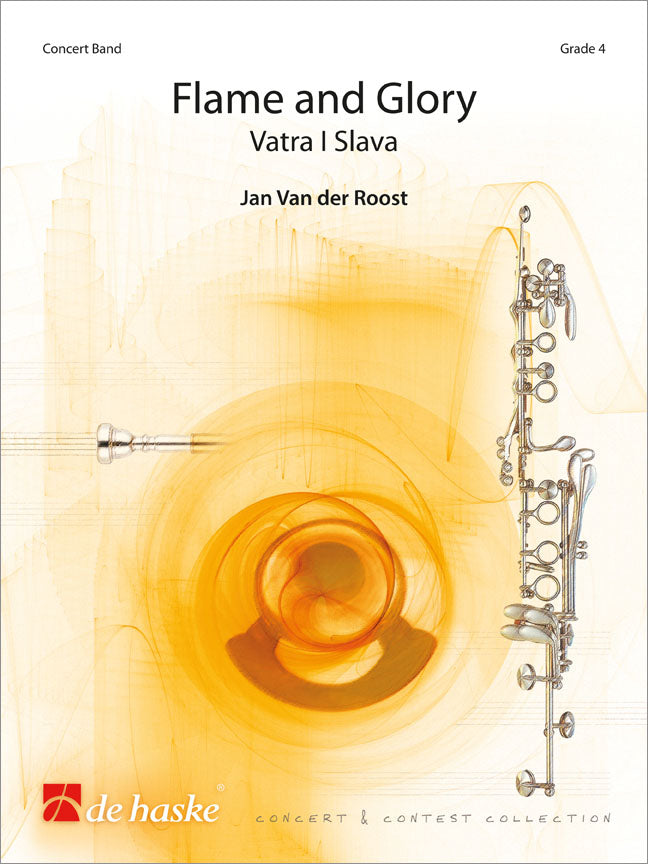 Jan van der Roost: Flame And Glory Harmonie