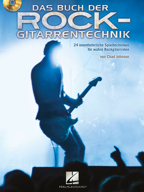Das Buch der Rockgitarrentechnik(24 unentbehrliche Spieltechniken für wahre Rockgitarristen)