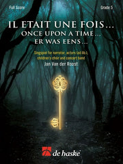 Il était une fois.. .Es war einmal ... (Location)(Er was eens ... Singspiel for narrator, actors (ad
