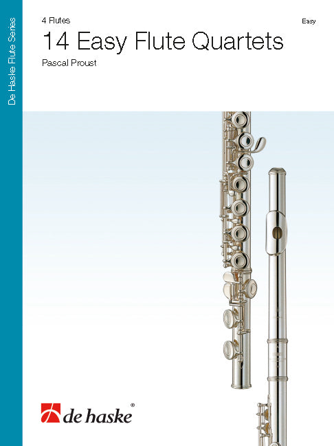 Pascal Proust: 14 Easy Flute Quartets